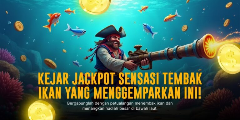 Raih Kemenangan Maksimal dengan Game Tembak Ikan Joker Gaming